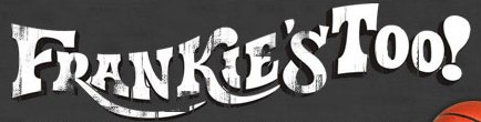 Frankie's Too Logo